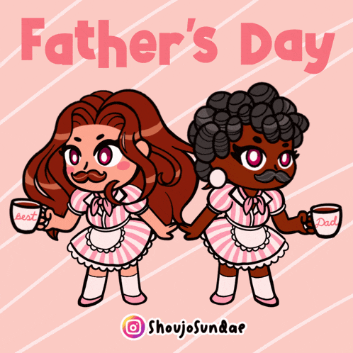 a father 's day greeting card with two girls holding cups of coffee