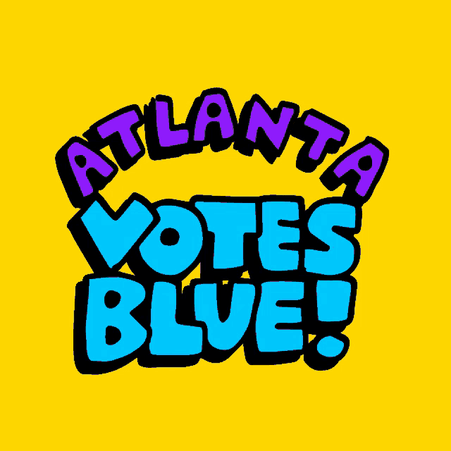 a yellow background with atlanta votes blue written in blue