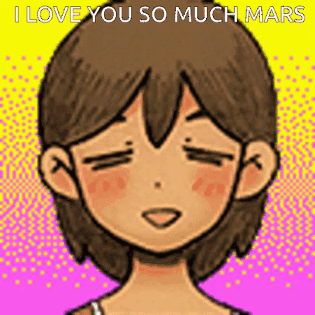 a pixel art of a girl with her eyes closed and a message that says `` i love you so much mars ''