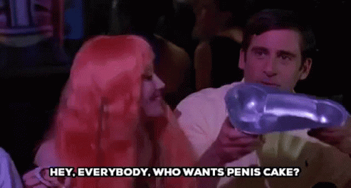 Who Wants Penis Cake The40year Old Virgin GIF - Who Wants Penis Cake The40year Old Virgin GIFs