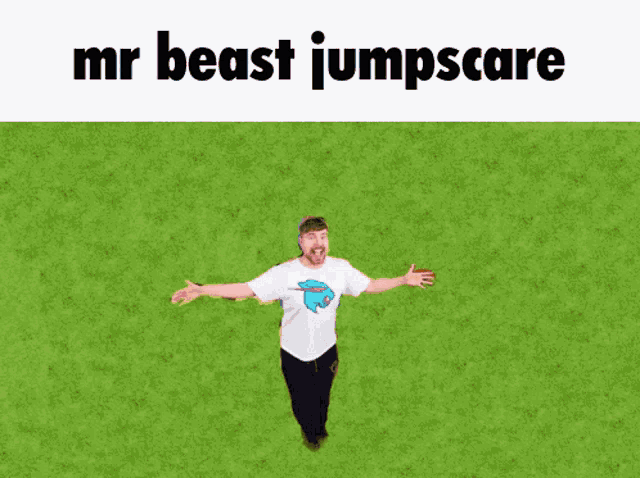 a man with his arms outstretched is wearing a shirt that says mr beast jumpscare