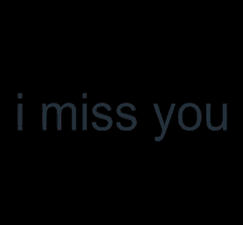 a black background with the words i miss you written in different colors