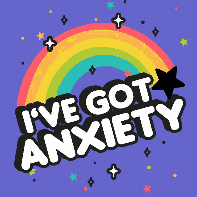 a sticker that says " i 've got anxiety " with a rainbow in the background