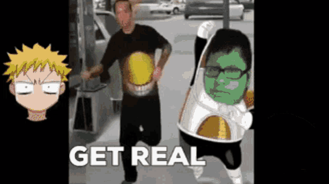 a picture of a man and a cartoon character with the words get real below them