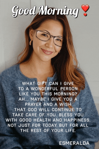 a picture of a woman with glasses and the words good morning emeralda