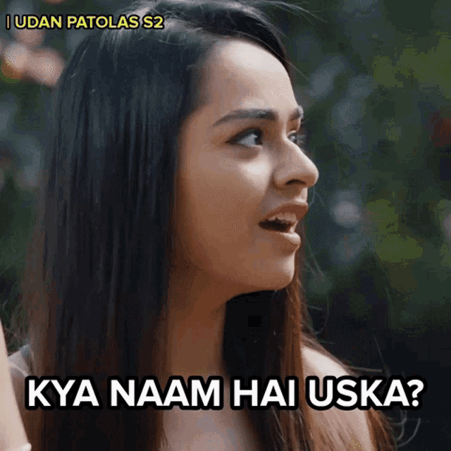 a woman says kya naam hai uska in a meme