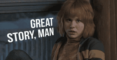 a woman leaning against a wall with the words " great story man " behind her