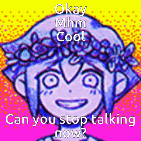 a picture of a girl with a flower crown on her head and the words okay mhm cool can you stop talking now