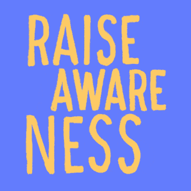 a blue background with the words raise awareness in yellow