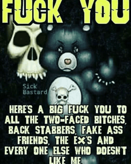 a black care bear with a skull and crossbones on its back is on a poster that says " fuck you "