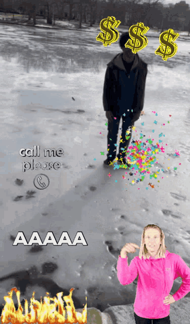 a woman in a pink sweatshirt is standing in front of a frozen lake with a call me please button