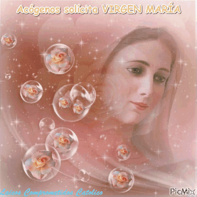 a picture of a woman surrounded by bubbles and the words " acogenos solicita virgen maria " on the bottom