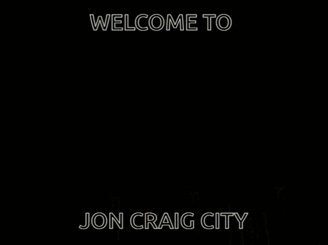 a welcome to jon craig city sign with a picture of a city