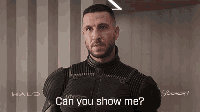 a man in a halo suit is asking if he can show me