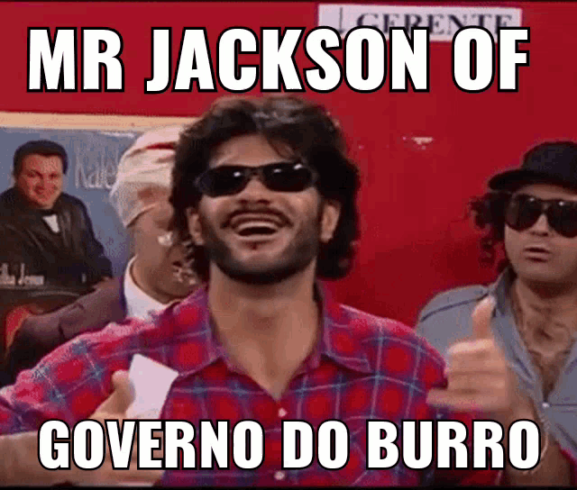 mr jackson of governo do burro is written on a poster