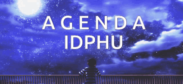 a poster for agenda idphu shows a person looking at the night sky