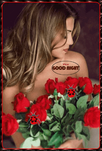 a picture of a woman holding a bouquet of red roses with the words good night written on the bottom