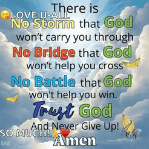 a poster that says there is no storm that god won t carry you through