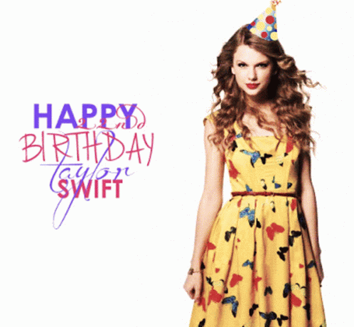 Happy Birthday Taylor Swift GIF - Happy Birthday Taylor Swift Sassy GIFs