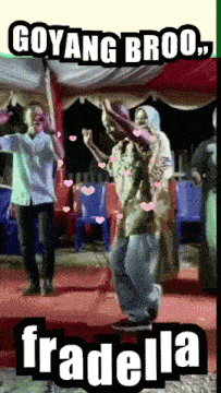 a group of people are dancing with the words goyang broo fradella