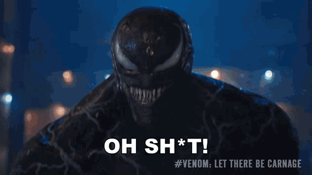 a movie poster for venom says oh shit