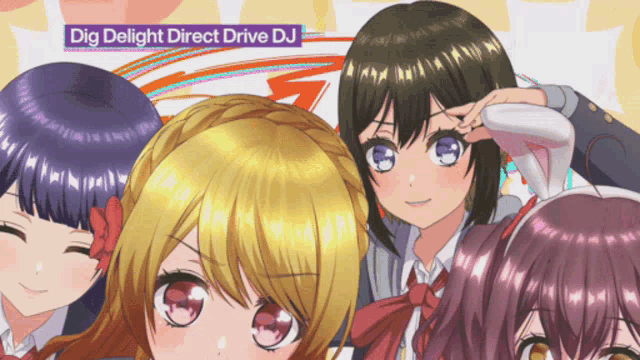 a group of anime girls posing for a picture with the words dig delight direct drive dj below them