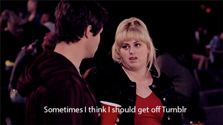 Tumblr GIF - Pitch Perfect Rebel Wilson I Should Get Off GIFs