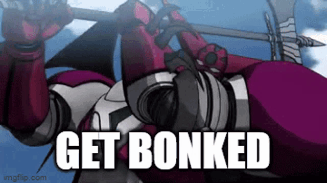 a cartoon of a robot holding a sword with the words get bonked written below it .