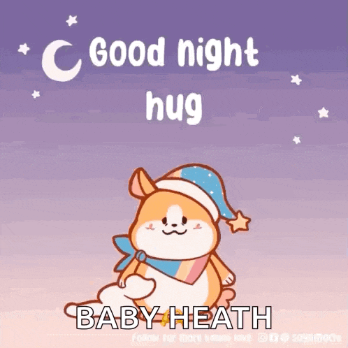 a cartoon of a dog wearing a sleep hat and scarf says good night hug baby heath .