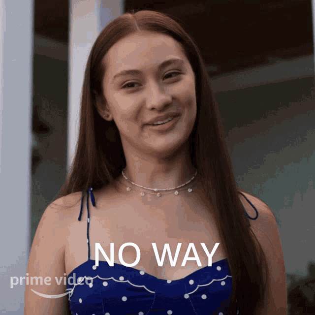 a woman in a blue polka dot dress says no way in white letters
