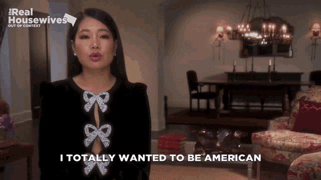 a woman says i totally wanted to be american on a real housewives show