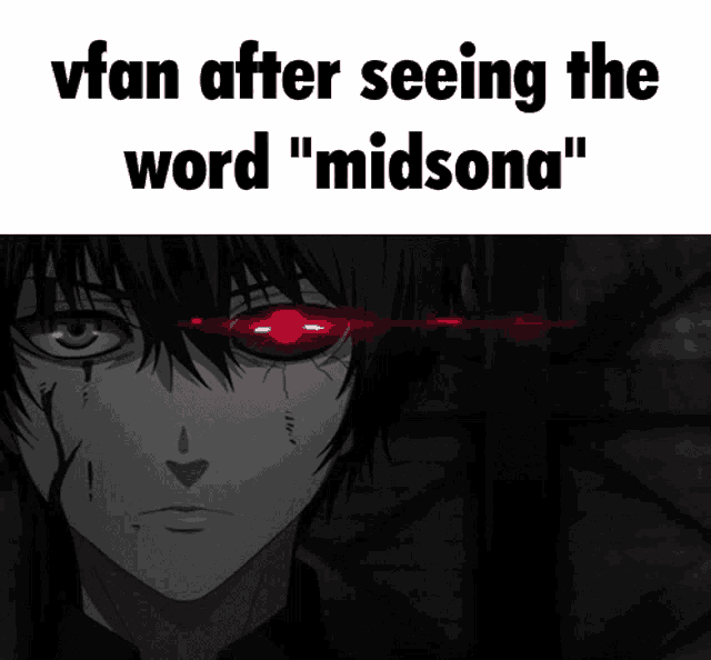 a black and white photo of a person with red eyes and the words " vfan after seeing the word " midsona "