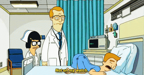 a cartoon of a doctor standing next to a patient in a hospital bed and saying not on my watch