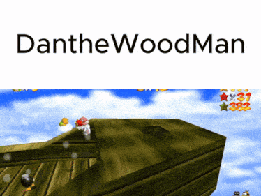 a screenshot of a video game with the name danthe woodman
