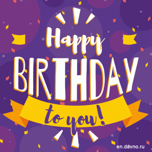 Happy Birthday To You Greeting GIF - Happy Birthday To You Greeting Confetti GIFs
