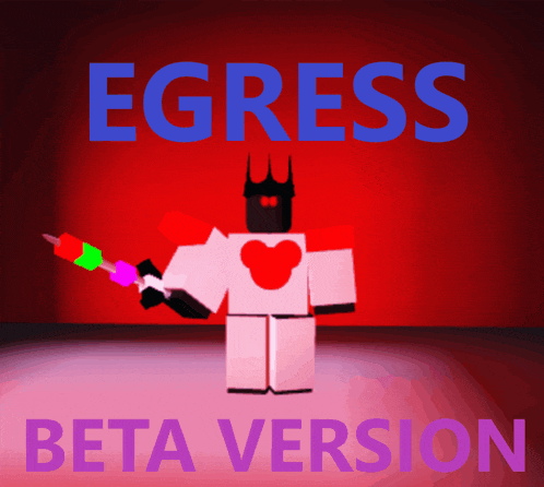 a poster for egress beta version shows a robot holding a sword