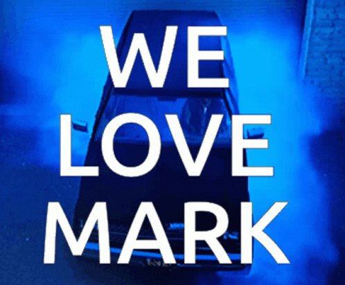 We Love Mark GIF - We Love Mark GIFs