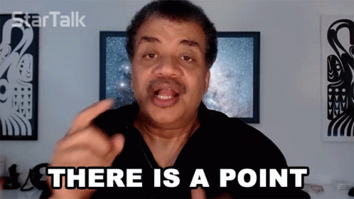 There Is A Point Neil Degrasse Tyson GIF