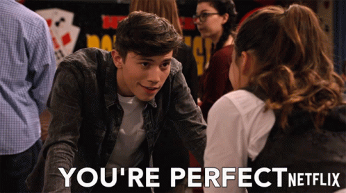 Youre Perfect Compliment GIF - Youre Perfect Compliment Flirt GIFs
