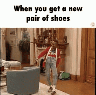When You Get A New Pair Of Shoes - New GIF