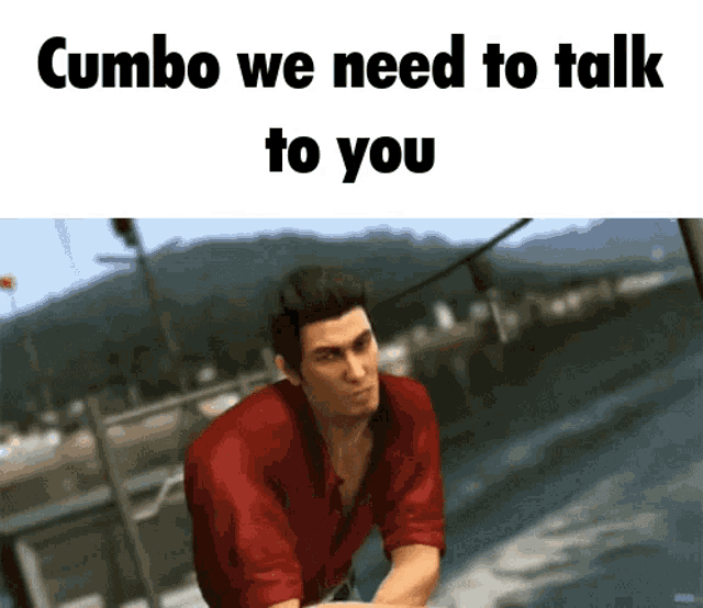 a man in a red shirt with the words combo we need to talk to you on the bottom