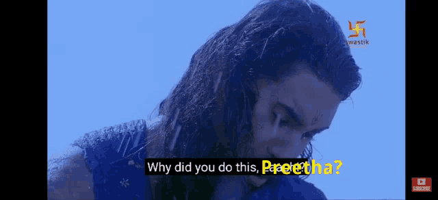 a man with long hair is asking why did you do this paeetha