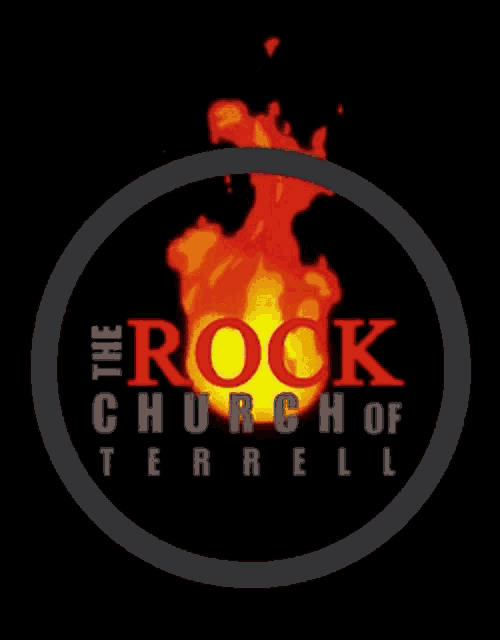 a logo for the rock church of terrell with a fire in the middle