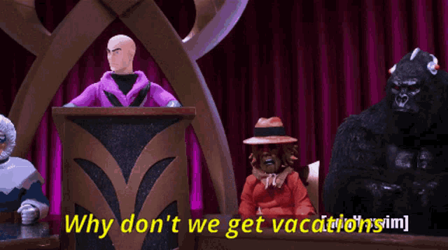 why don t we get vacations is written on a screen