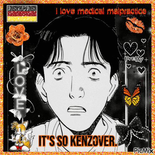 a picture of a man with the words " i love medical maipractice it 's so kenzover " on the bottom