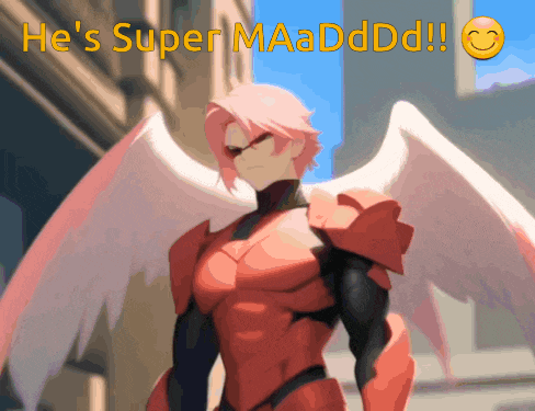 a cartoon character with wings and the words he 's super maadddd !