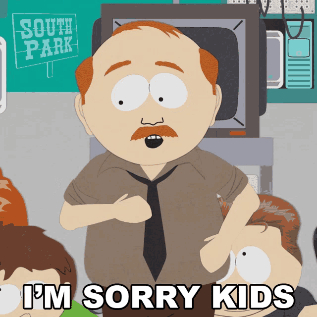 a south park character says i 'm sorry kids in front of a television