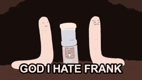 Hate Frank Worms GIF - Hate Frank Worms Eat GIFs