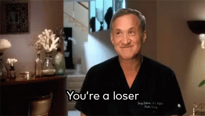 Loser GIF - Loser Smilling Terry Dubrow GIFs