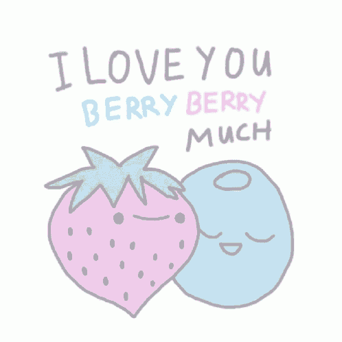 a drawing of a strawberry and blueberry with the words i love you berry berry much